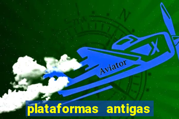 plataformas antigas slots 2023